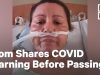 COVID-19 Patient & Mom Posts Video Before Passing | NowThis