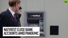 NatWest close customers’ bank accounts during the pandemic