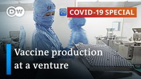 Large-scale coronavirus vaccine production is already underway | COVID-19 Special