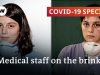 Frontline healthcare workers increasingly suffer from stress and exhaustion | COVID-19 Special