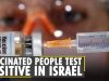 Israel: Over 12,000 people test positive for COVID-19 after receiving Pfizer vaccine