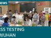 Covid: Mass testing in virus epicentre Wuhan in bid to curb coronavirus outbreak | ITV News