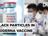 Japan Finds Black Particles In Moderna’s Covid Jabs Days After 1.63 Million Doses Were Suspended