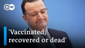 Health minister tells Germans to get vaccinated or to get COVID | DW News
