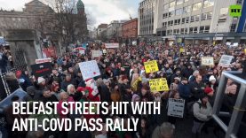 We expect numbers to grow’ | Protesters take to Belfast in opposition to vaccine passports